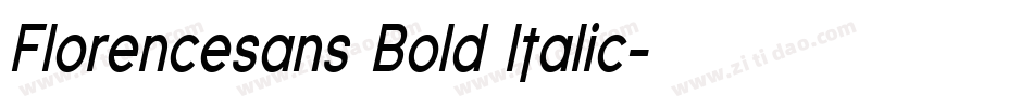 Florencesans Bold Italic字体转换